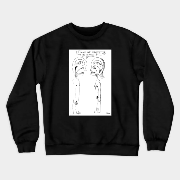 In common Crewneck Sweatshirt by Loui Jover 